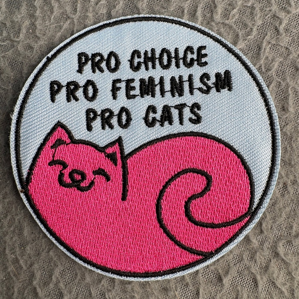 Pro Choice Pro Feminism Pro Cats Embroidered Patch Pink Cat 3 Inch Round